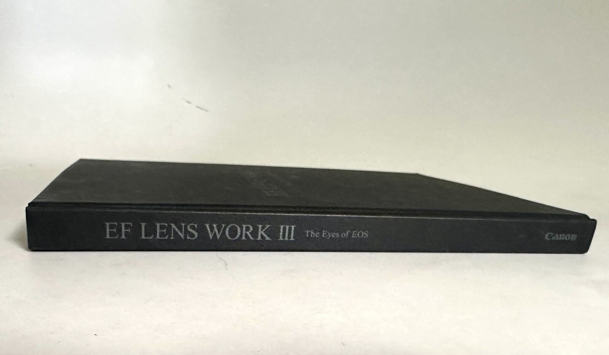 EF LENS WORK III: THE EYES OF EOS - Hardcover | eBay