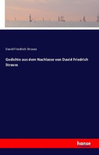 Thumbnail - Gedichte Aus Dem Nachlasse Von David Friedrich Strauss 3510