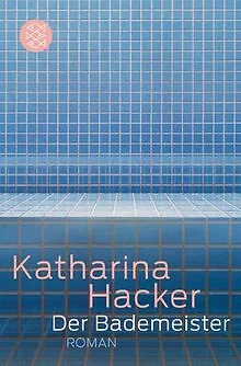 Der Bademeister von Katharina Hacker | Buch | Zustand gut - Bild 1 von 1
