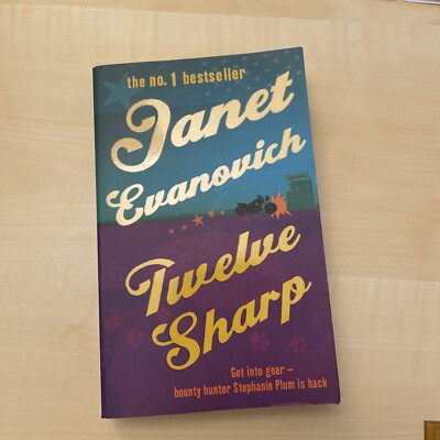 Twelve Sharp. (Stephanie Plum) - Janet Evanovich 12