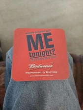 BEER Bar COASTER: Budweiser Brewing: Wanna Go Home With Me Tonight? - DD Driver 