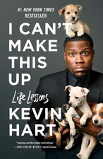 I Can't Make This Up: Life Lessons - paperback Hart, Kevin|Strauss, Neil