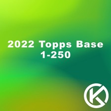 2022 Topps Baseball Cards Complete Your Set You Pick (#'s 1-250) NM