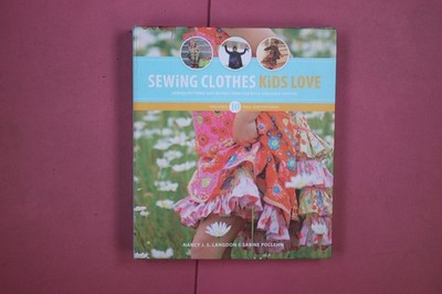 314318 Nancy Langdon SEWING CLOTHES KIDS LOVE Creative Publishing International,