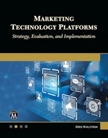 Marketing Technology Platforms Strategy, Evaluation, and Implementation Buch