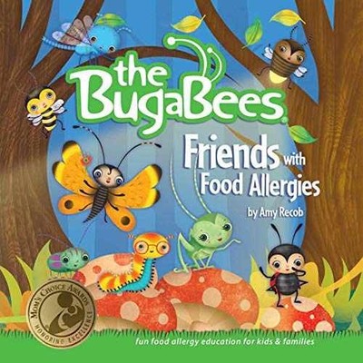 The Bugabees: Friends With Food Allergies - Hardcover, by Amy Recob - Very Good