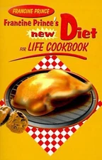 Francine Prince's New Diet for Life Cookbook by Francine Prince (English) Paperb