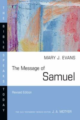 Message of Samuel : Personalities, Potential, Politics and Power, Paperback b...