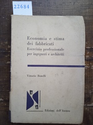 Ökonomie und Wertschätzung der Gebäude - Vittorio Bonelli