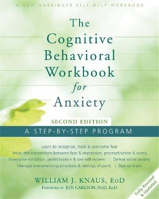 Cognitive Behavioral Workbook for Anxiety, William