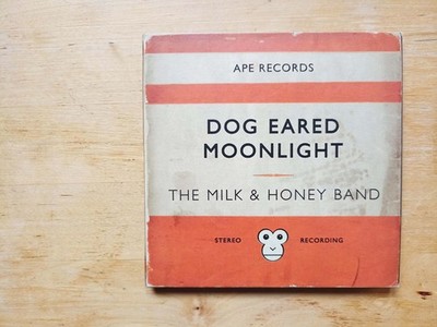 The Milk & Honey Band - Dog Eared Moonlight  - CD 2009 -