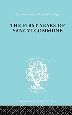 First Years Yangyi Com Ils 109 by David Crook, Isabel Crook (Paperback, 2014)