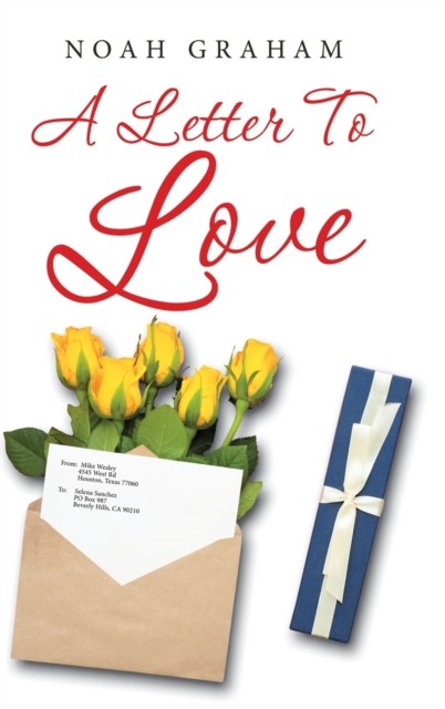 A Letter to Love by Noah Graham HARDBACK 9781728370576