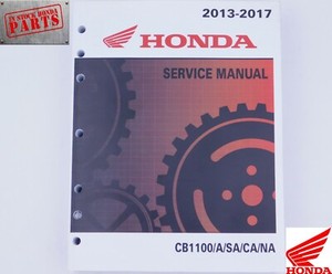 HONDA OEM SHOP MECHANIC SERVICE REPAIR MANUAL BOOK 2013-2017 CB1100/A