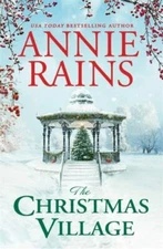 Christmas Village; Somerset Lake, 2 - 9781538703472, Annie Rains, paperback