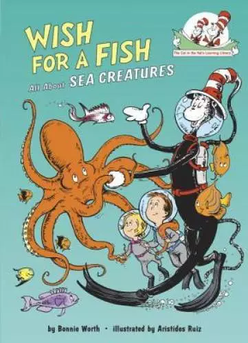 Wish for a Fish: All About Sea Creatures (Cat in the Hat's Learn - VERY GOOD