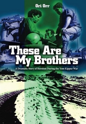 THESE ARE MY BROTHERS By Ori Orr **BRAND NEW**