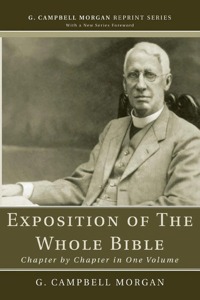 Exposition Of The Whole Bible G. Campbell Morgan Taschenbuch Englisch 2010-image