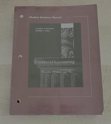 Financial Accounting 10th Edition By Stuckney & Weil - Student Solutions Manual