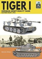 Oliver Dennis - Tiger I German Army Heavy Tank Eastern Front 1942 - G245Z