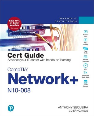Anthony Sequeira CompTIA Network+ N10-008 Cert Guide
