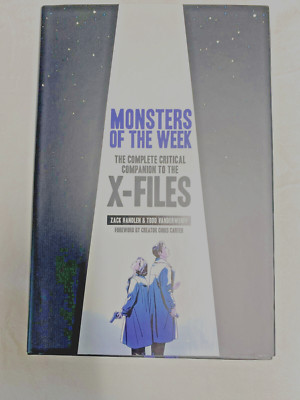The Complete Critical Companion to The X-Files Monsters of the Week Hardcover