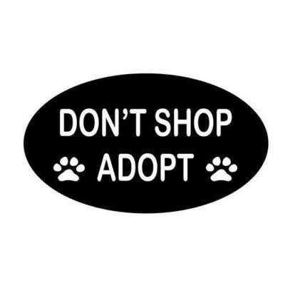 Don't shop adopt Sticker Decal paw rescue shelter animal nerd