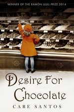 Desire for Chocolate By Care Santos, Julie Wark