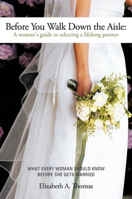 Elizabeth A. Thomas | Before You Walk Down the Aisle | Taschenbuch | Englisch
