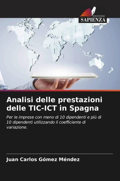Juan Carlos GóMez MéNdez | Analisi Delle Prestazioni Delle TIC-ICT In Spagna-image