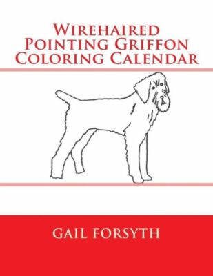 Wirehaired Pointing Griffon Coloring Calendar