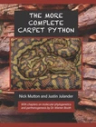 The More Complete Carpet Python Snakes Reptiles Breeding Natural History Care
