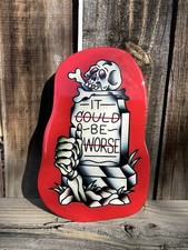 American Traditional Could Be Worse Handmade Sign Art Tattoo Flash Shop Sign