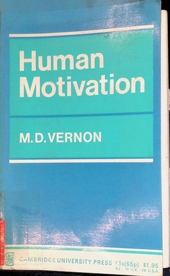Human Motivation Vernon, M. D.: