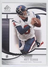 2009 SP Signature Edition Matt Schaub #158 0a1