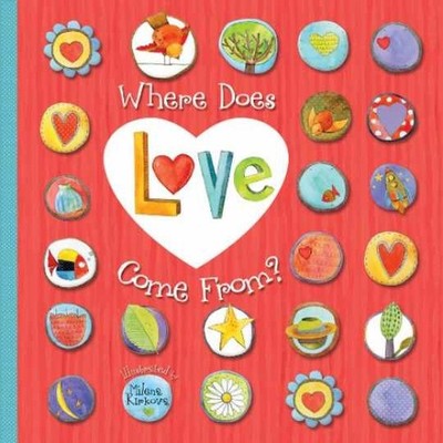 Where Does Love Come From? - Board book, by Accord Publishing - Very Good