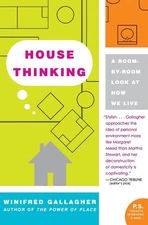 House Thinking: A Room-by-Room Look at How We Live (P.S.)