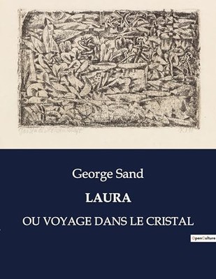 Sand - LAURA OU VOYAGE DANS LE CRISTAL - paperback or softback - X555z