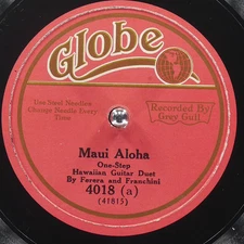 FERERA AND FRANCHINI Maui Aloha / Ua Like No-A Like GLOBE  4018 VG 78rpm