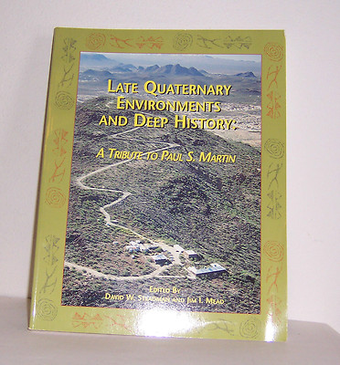 Late Quaternary Environments & Deep History  Paleontology 12 papers of research