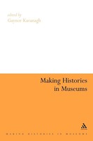 Making Histories In Museums Gaynor Kavanagh Taschenbuch Kartoniert / Broschiert