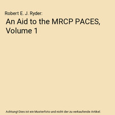 An Aid to the MRCP PACES, Volume 1, Robert E. J. Ryder