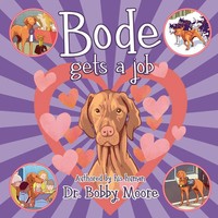 Bode Gets A Job Bobby Moore Taschenbuch Kartoniert / Broschiert Englisch 2019