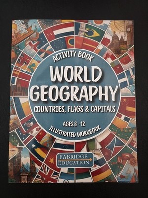 World Geography Activity Book for Kids Ages 8-12: Illustrated Workbook of Al...