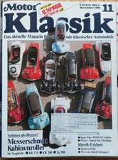 Motor Klassik 11/1985 - Messerschmidt Kabinenroller, Borgward, u.a.-gut erhalten