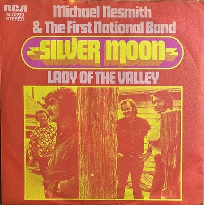 Michael Nesmith & First National Band : Silver Moon, 7'' Sg von 1970 TOP ZUSTAND