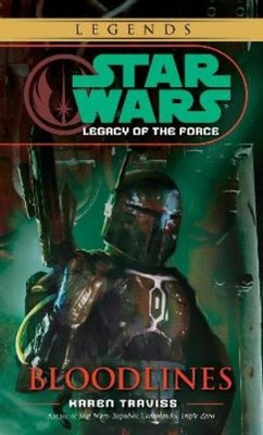 Karen Traviss Bloodlines: Star Wars Legends (Legacy of (Taschenbuch) (US IMPORT)