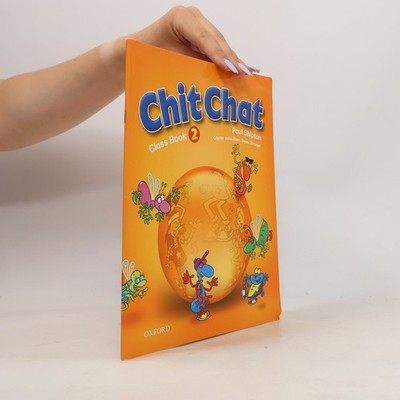 Chit Chat. Class Book 2  |  Paul Shipton