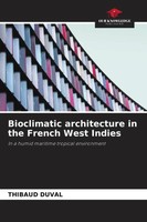 Bioclimatic Architecture In The French West Indies | Thibaud Duval | Taschenbuch