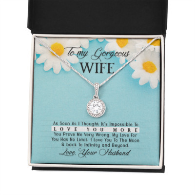 To My Gorgeous Wife As Soon As I Thought Eternal Union Necklace